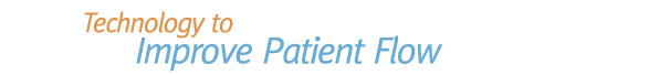 Technology to Improve Patient Flow