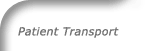 Patient Transport